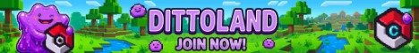Dittoland Cobblemon Cobblemon server banner - Dittoland.mc.gg